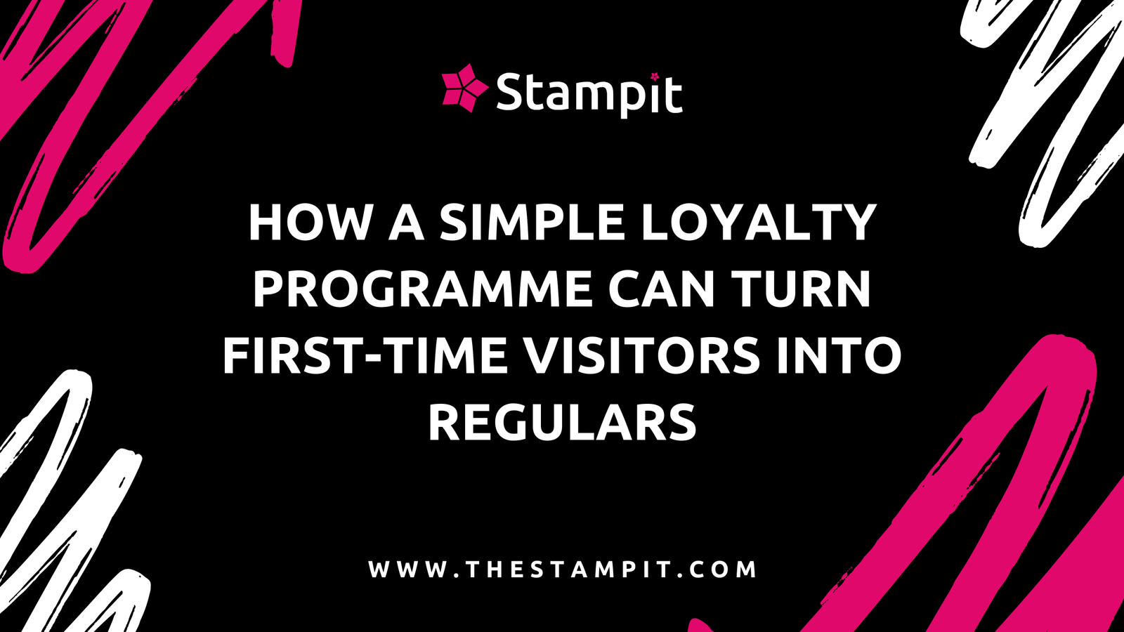 How a Simple Loyalty Programme Can Turn First-Time Visitors into Regulars